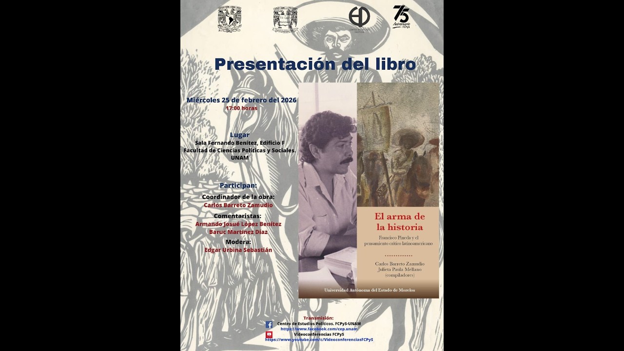 Presentación del libro: El arma de la historia. Francisco Pineda y el pensamiento crítico...