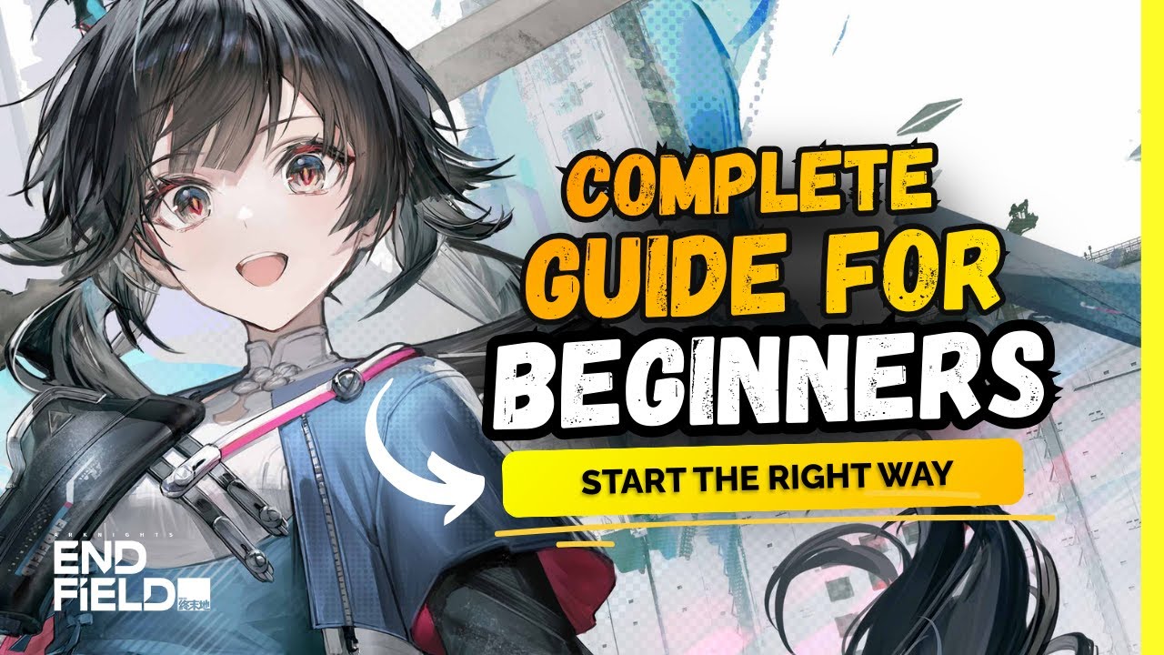 Полное руководство для начинающих: всё, что вам нужно знать – Arknights: Endfield
