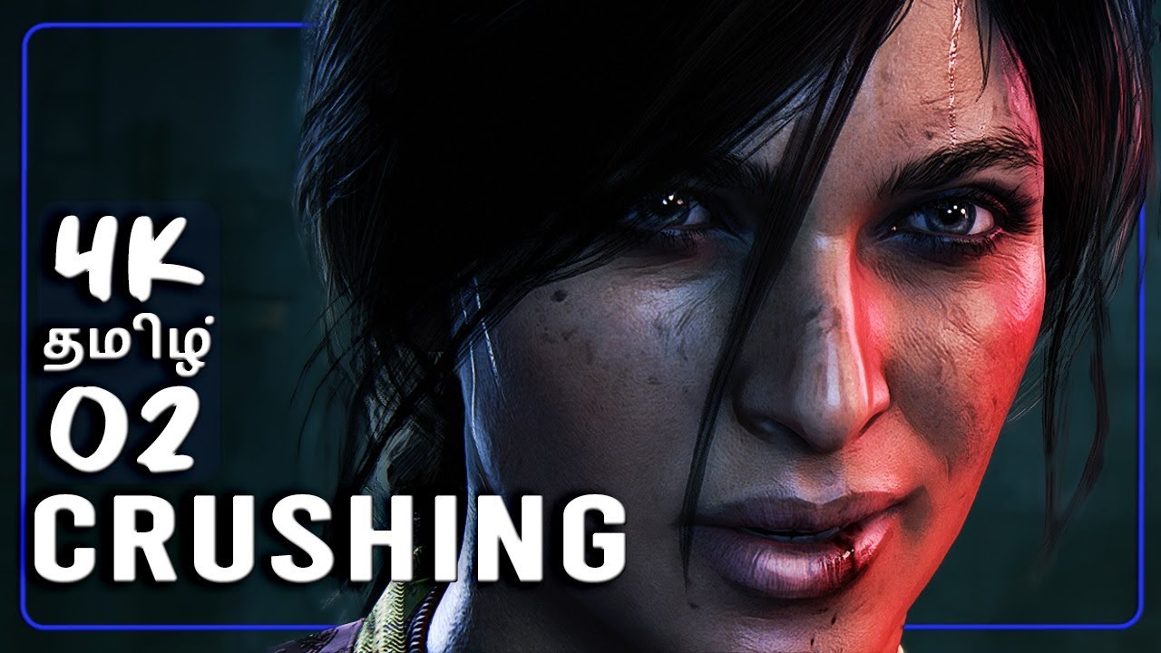 Uncharted The Lost Legacy Tamil 4K Walkthrough | Crushing Difficulty | தமிழ் PS5 02