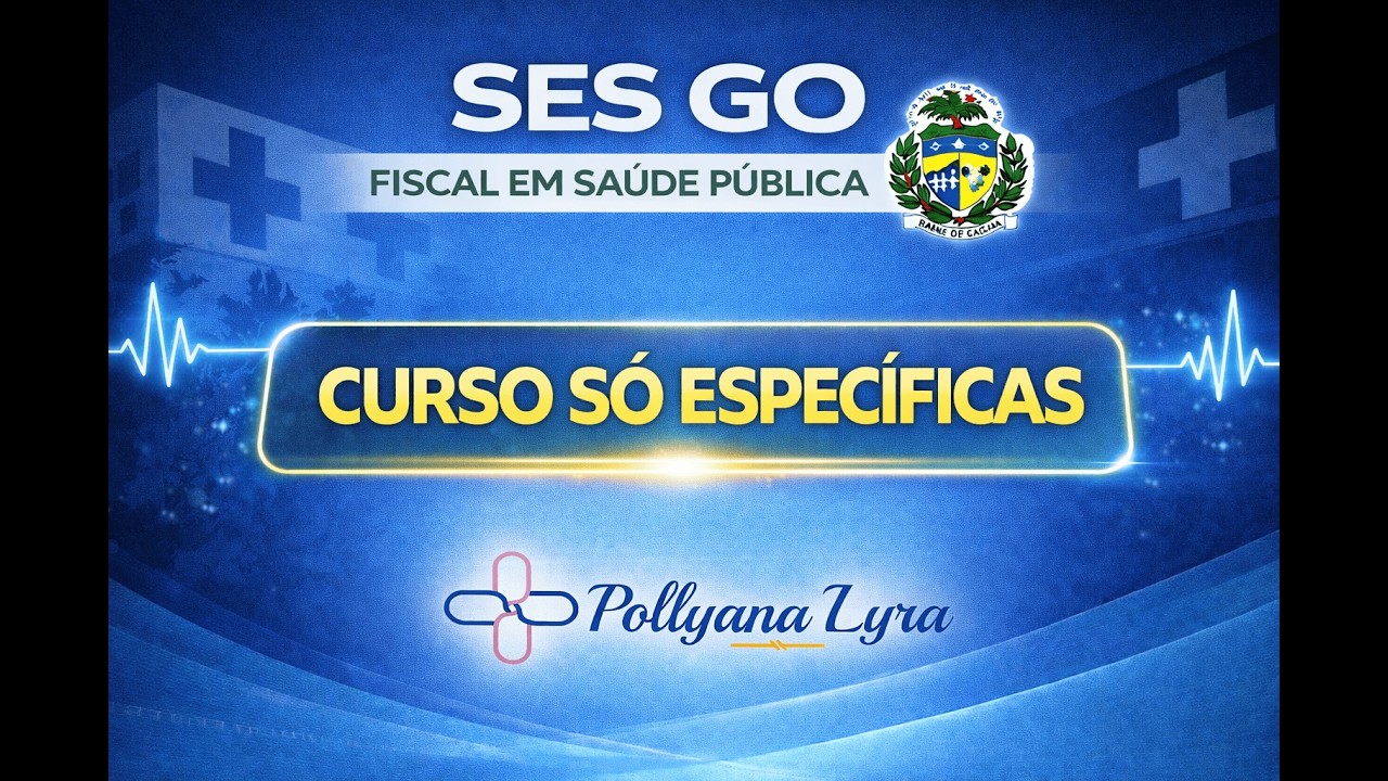 Curso Só Específicas - Fiscal em Saúde Pública SES GO - Lei 6360/73