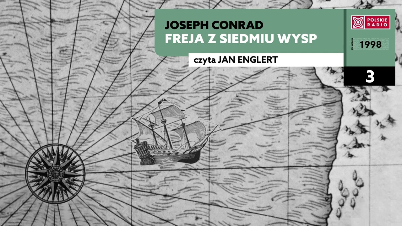 Freja z siedmiu wysp #03 | Joseph Conrad | Audiobook po polsku