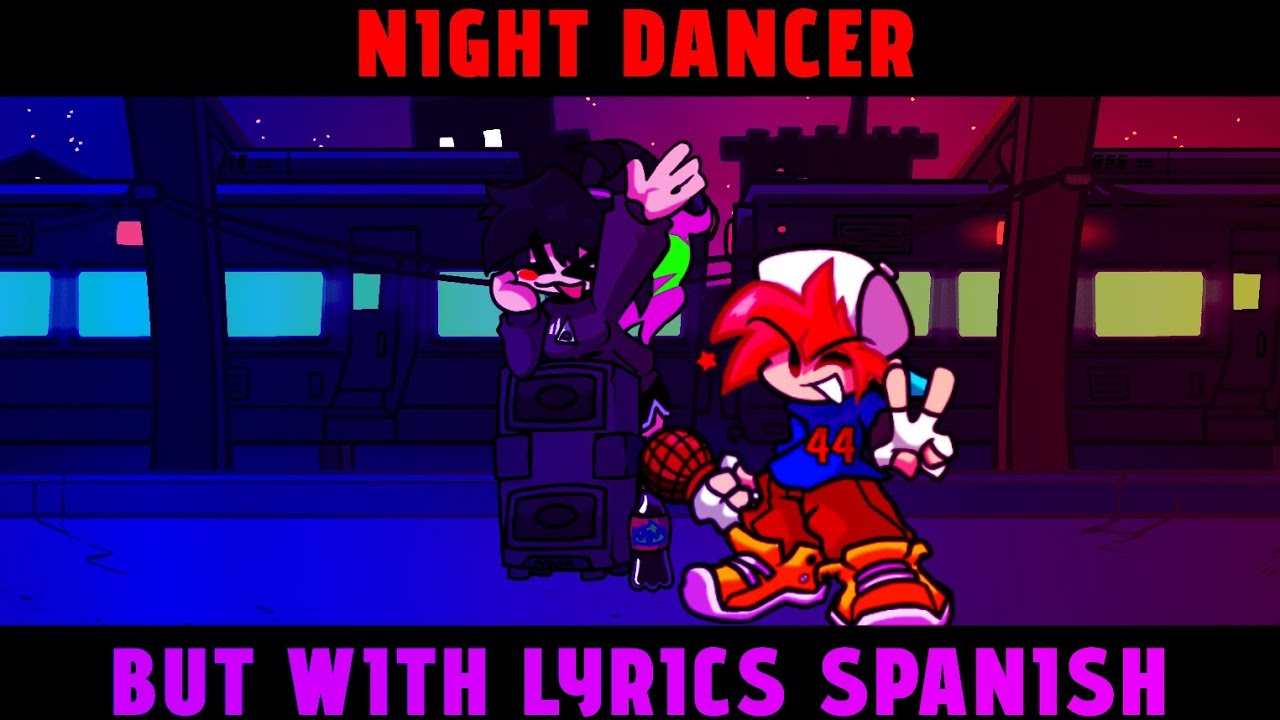 FNF Night Dancer BUT with Lyrics SPANISH Android+Skin Jey+LINK