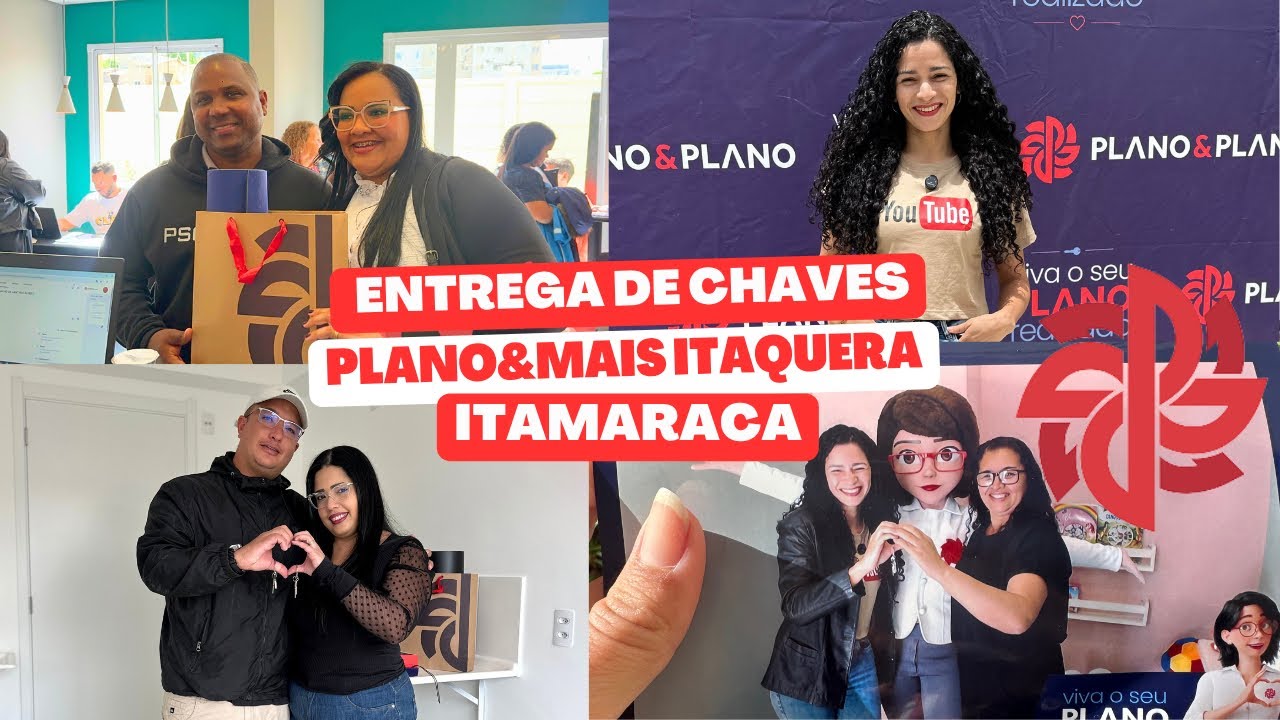 ENTREGA DE CHAVES | Plano&Mais Itaquera ITAMARACÁ | @PlanoePlanoC ​