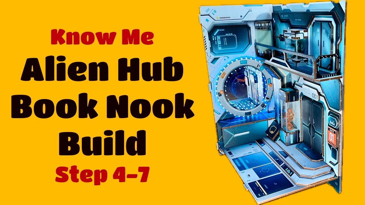 Know Me-Alien Hub Book Nook Build: Steps 4-7