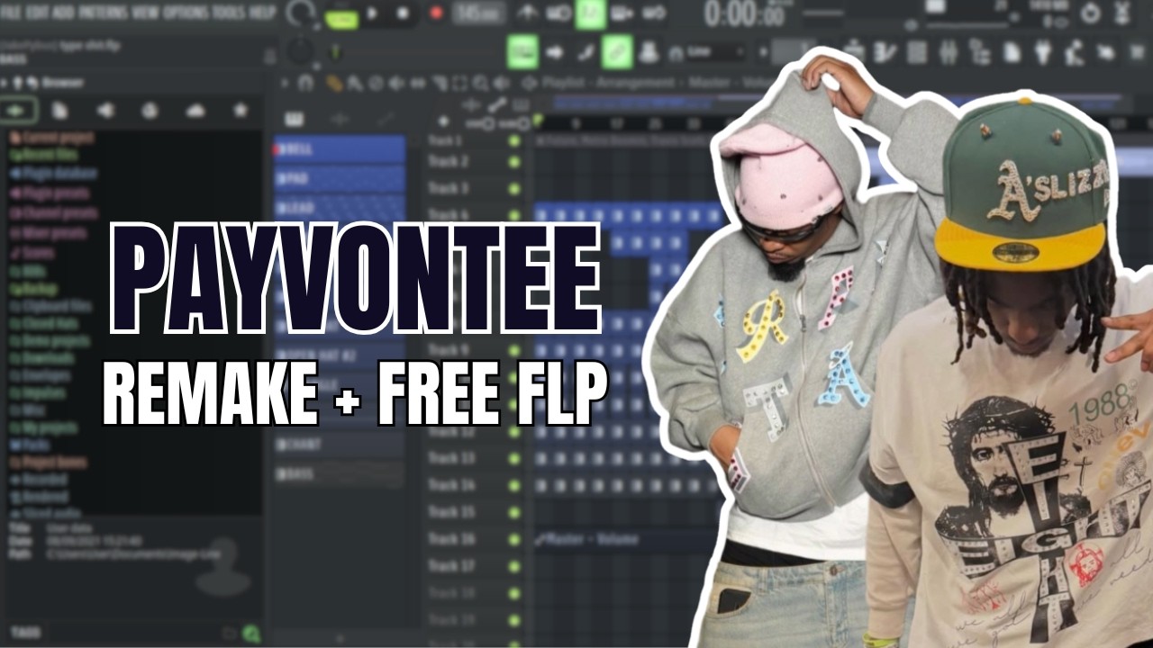 PAYROLL & VONTEE THE SINGER - PAYVONTEE (REMAKE + FREE FLP)