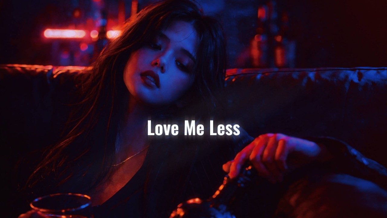 Love Me Less - Lynaeya