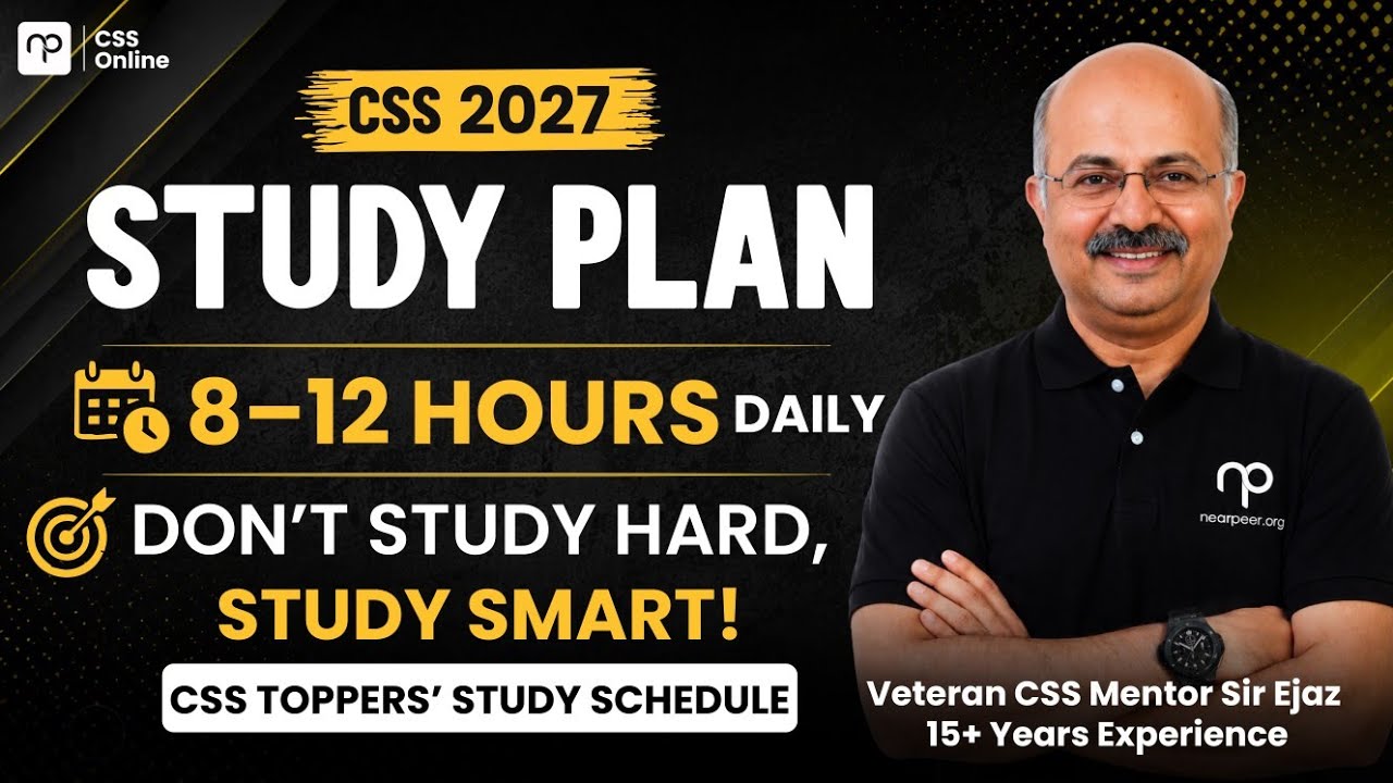 CSS 2027 Smart Study Plan to Crack CSS Exam |From Beginner to Qualifier | 