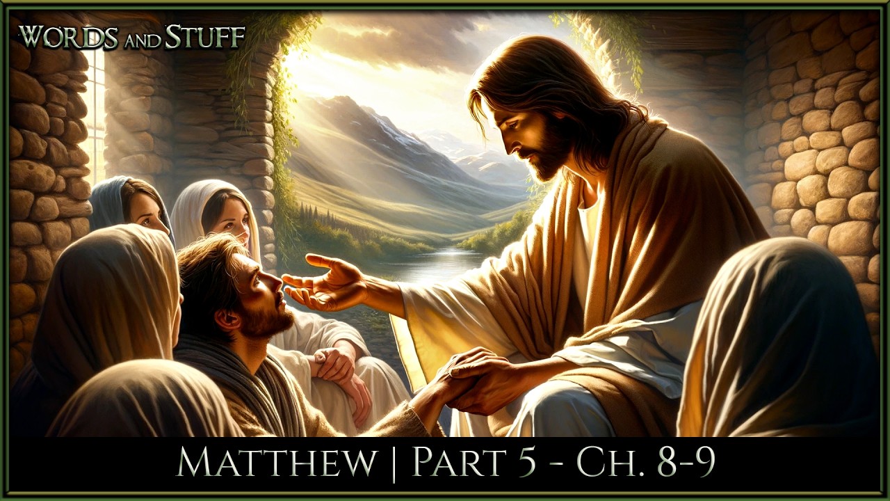 Mission of Miracles | Matthew - Part 5: Chapters 8-9 | WaS Bible Study