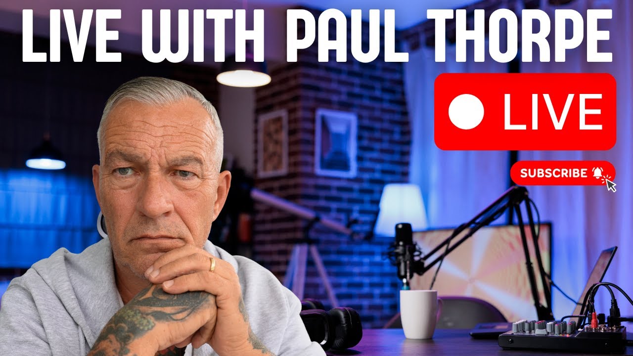 Paul Thorpe is LIVE - Join the discussion NOW