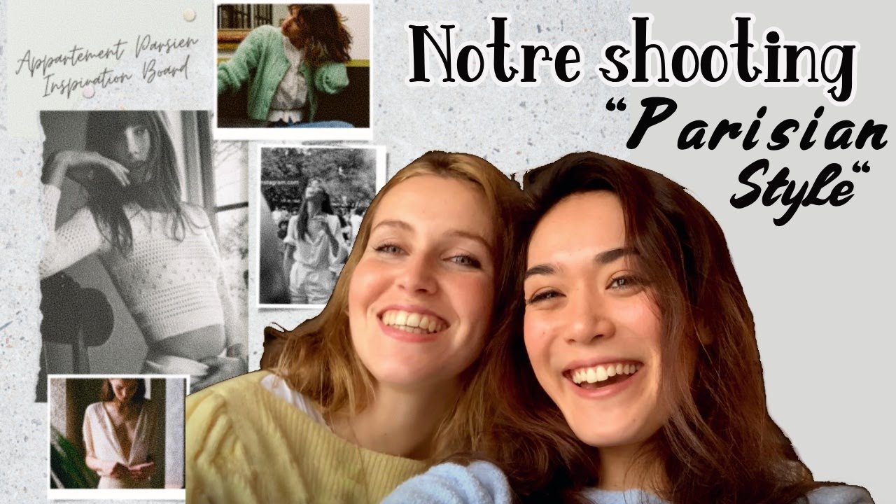 Notre Shooting !!! Parisian Mood - feat Morgane // VLOG Shooting # 🌹DEVENIR MANNEQUIN 🌹#