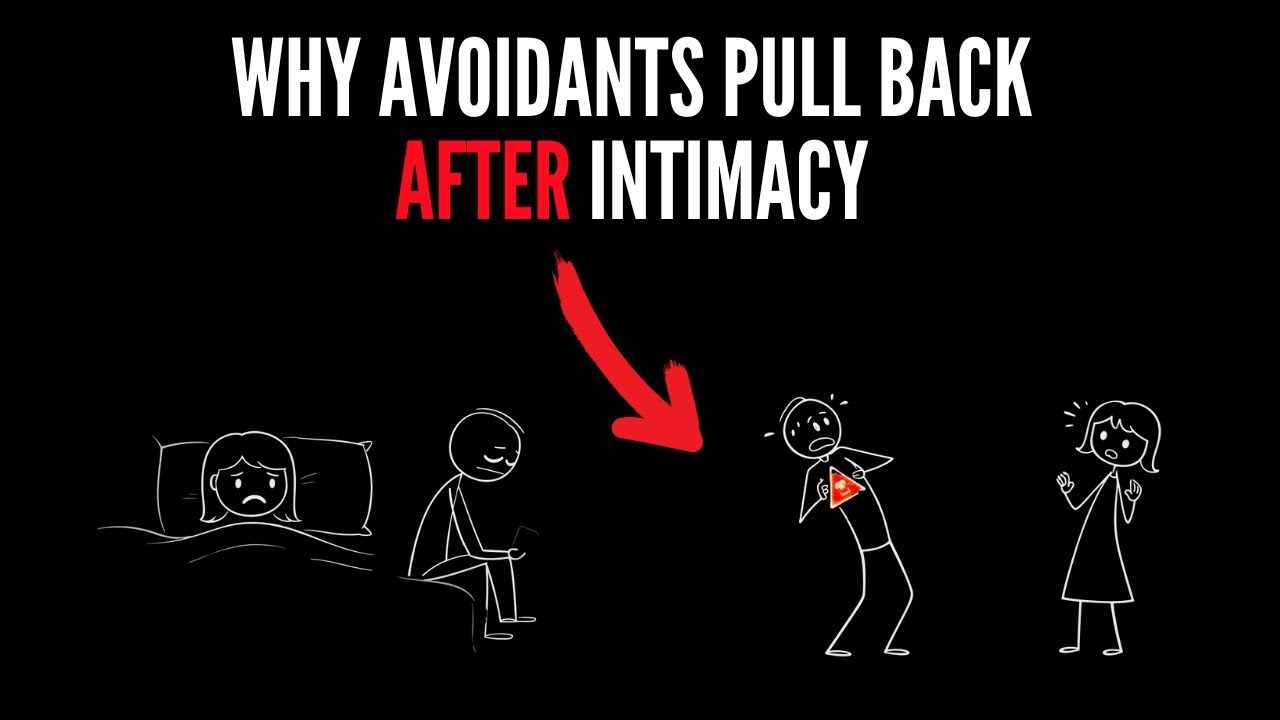 The REAL Reason Why Avoidants Pull Back AFTER Intimacy (It’s Not What You Think)