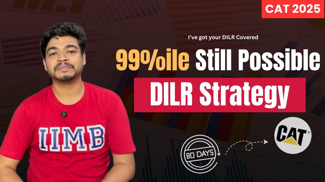 2.5 Month Preparation Plan for CAT 2025 DILR Section | Roadmap for Beginners & Intermediates