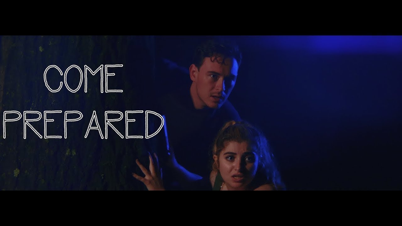 Come Prepared | Short Film