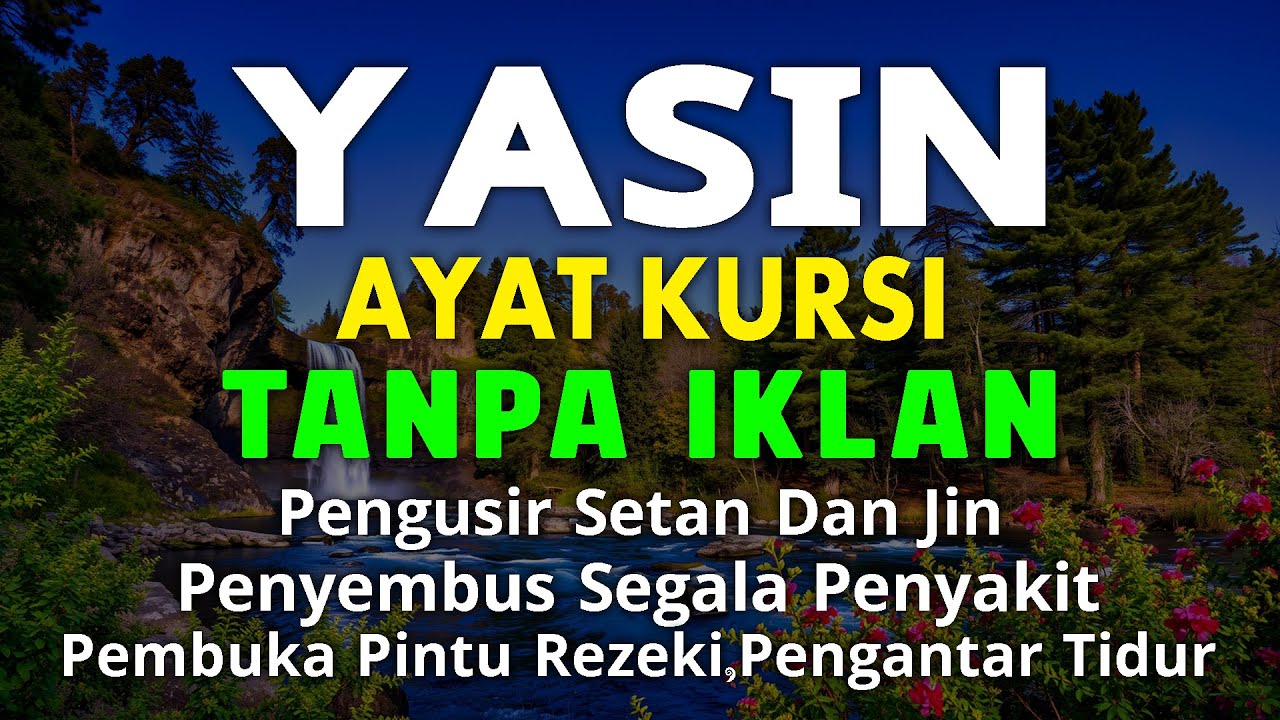 Bacaan Alquran terindah menginspirasi keimanan Islam yang kuat । Surat Yasin Ayatul Kursi