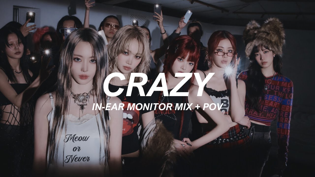 LE SSERAFIM 'CRAZY' In-Ear Monitor Mix + Music Show POV