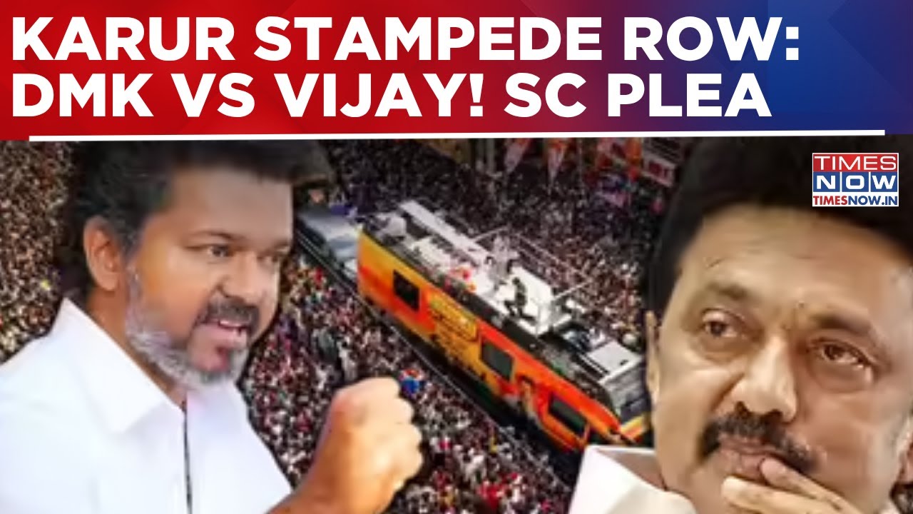 TN CM Vijay's Scheduled Karur Visit Sparks Storm As DMK Moves Supreme Court Ahead of July 10 Visit