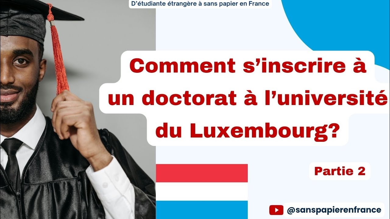 Comment s'inscrire à un doctorat au Luxembourg?