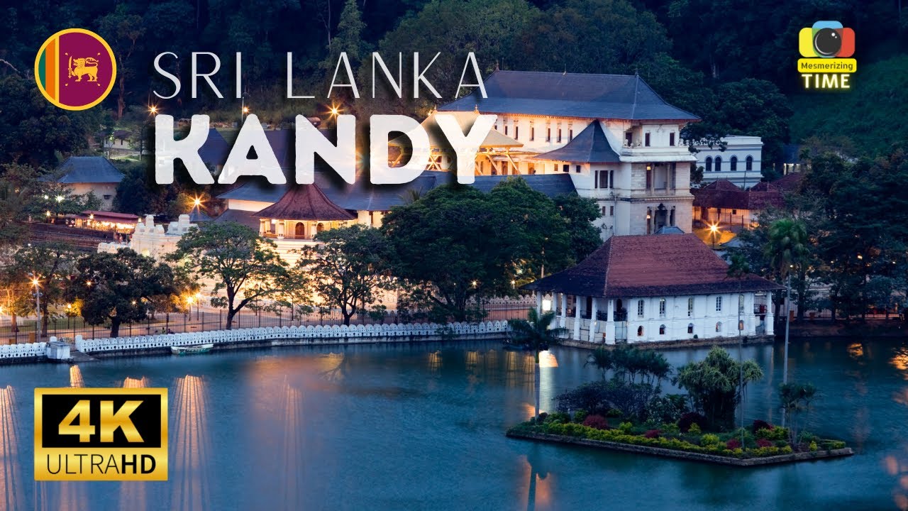 Kandy 4k Sri Lanka - Travel Film - Travel Sri Lanka - Kandy Sri Lanka travel 4k