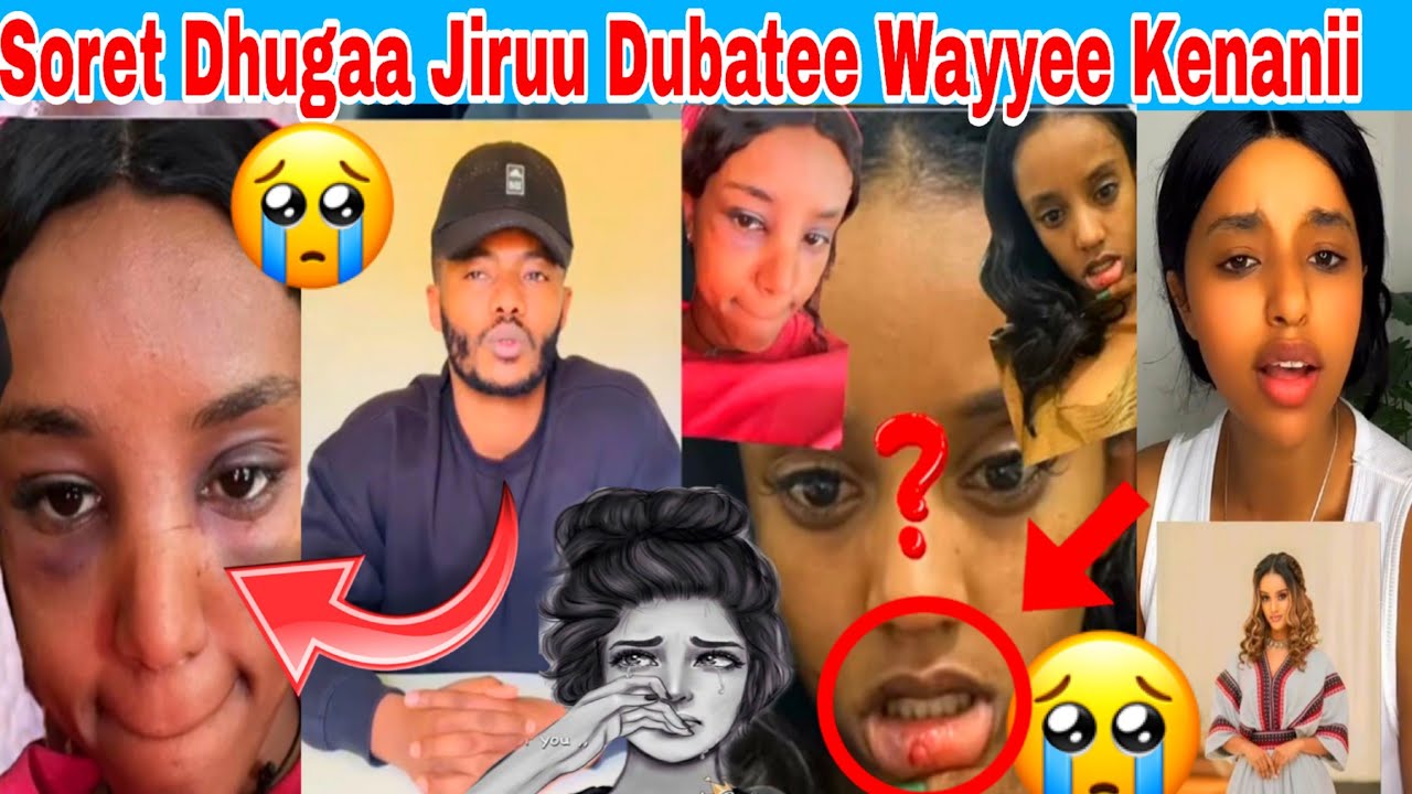 😭Soretin wayyee Kenanii dhugaa jiruu Dubate uuufffee waqqayyoo dhugaa kee haa basuu 😭😭