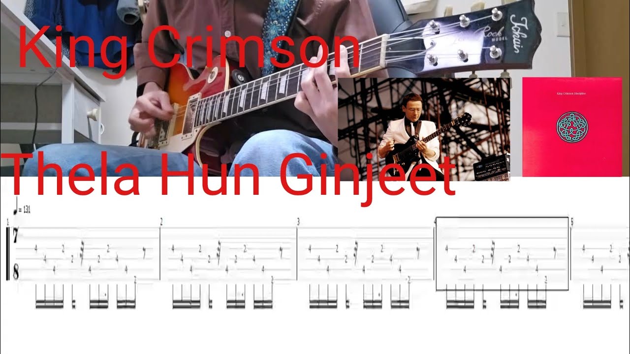 King Crimson-Thela Hun Ginjeet  guitar tab