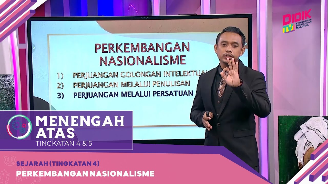 Menengah Atas (2022) - Klip |  Sejarah (Tingkatan 4): Perkembangan Nasionalisme