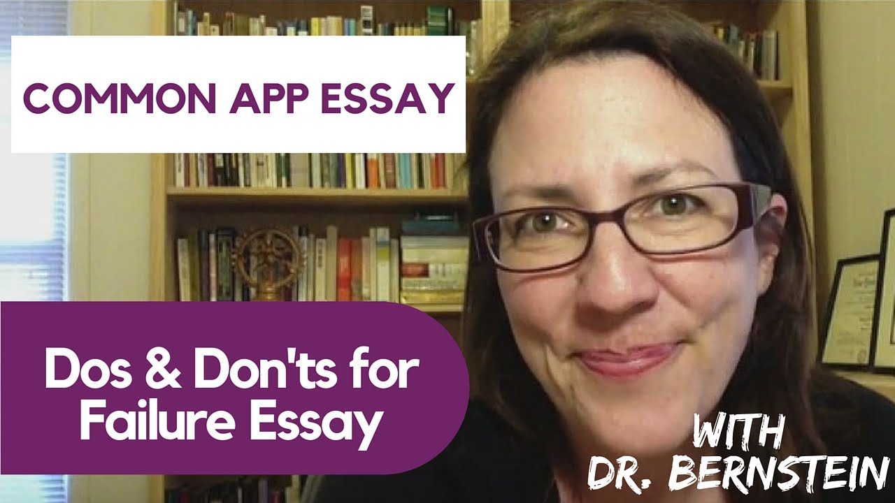 Dos & Don'ts of Writing About Failure in Your College Application Essay