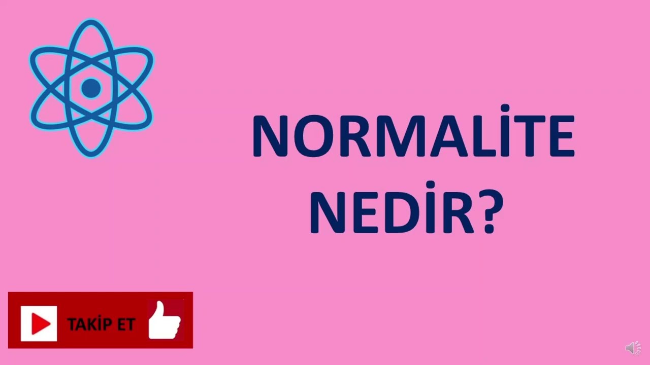 NORMALİTE NEDİR?