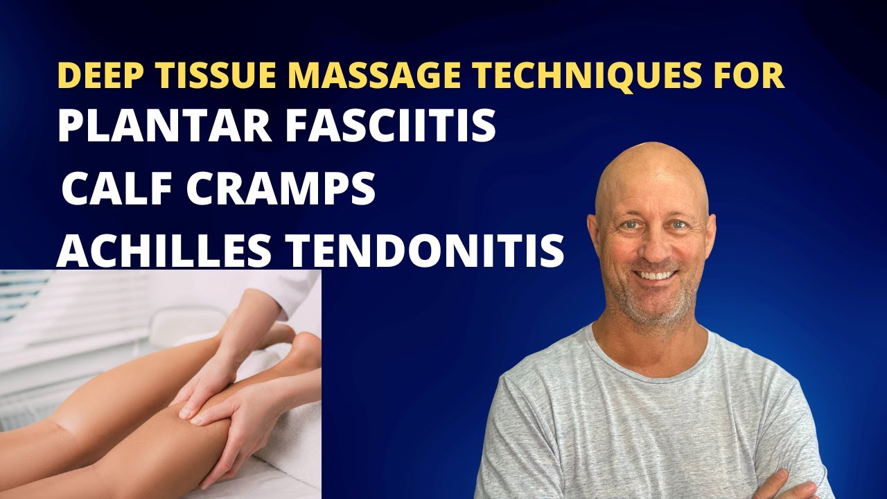 Learn How to Relieve Plantar Fasciitis and Calf Pain with Deep Tissue Cross Fiber Massage