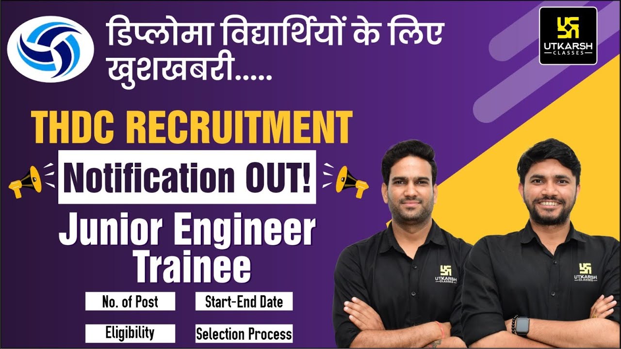 THDC India Ltd Latest Notification |✨Diploma Students✨| Complete Details | Varun Sir & Khemendra Sir