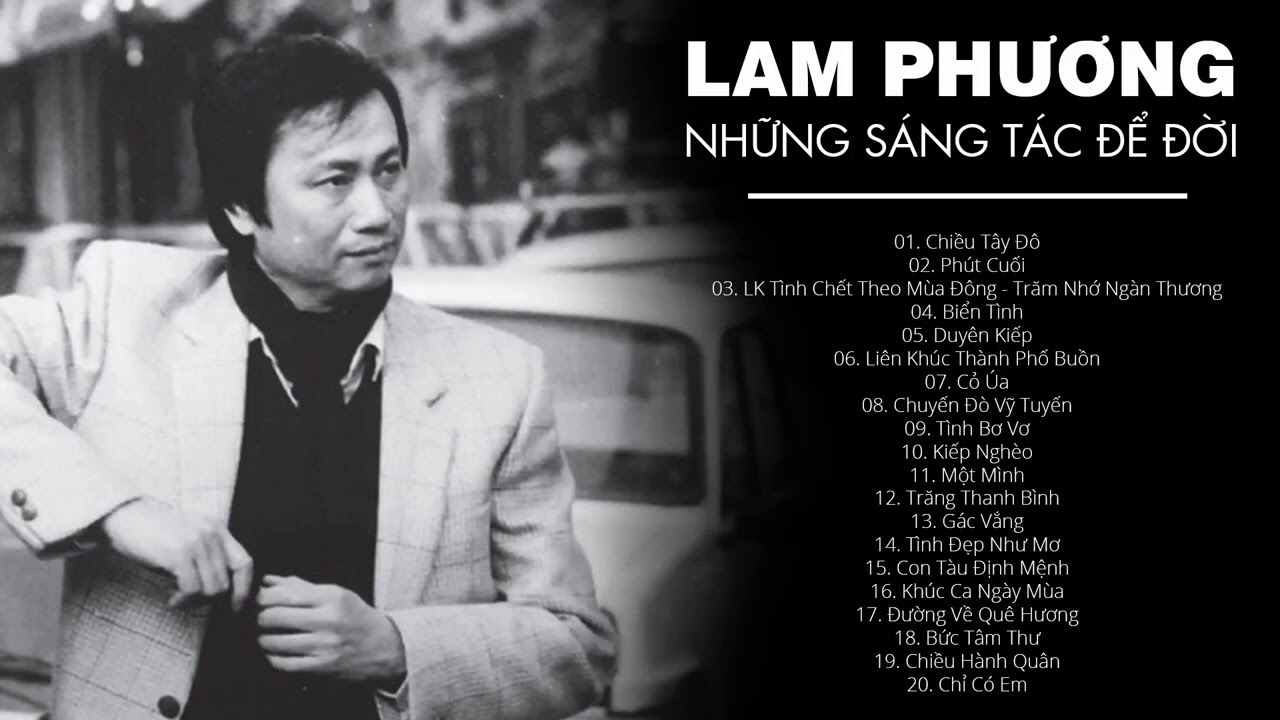 Chiều Tây Đô, Phút Cuối, Biển Tình, Duyên Kiếp - Nhạc sĩ Lam Phương | Hoàng Oanh, Đan Nguyên