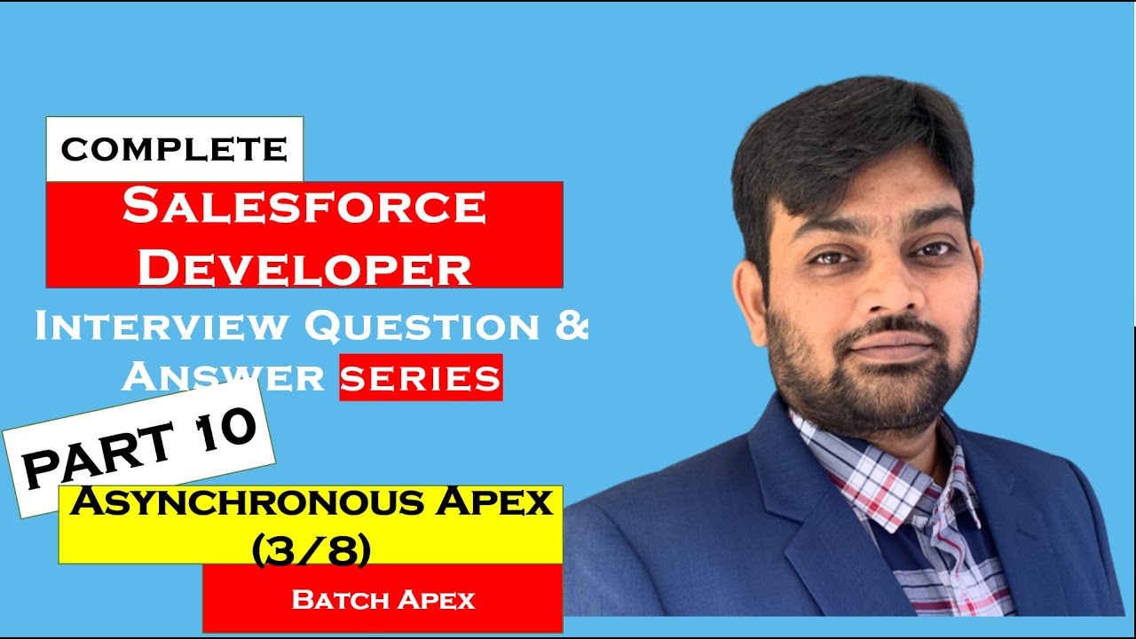 Salesforce developer interview questions || 2023 || Part 10 || Async Apex - Batch Apex