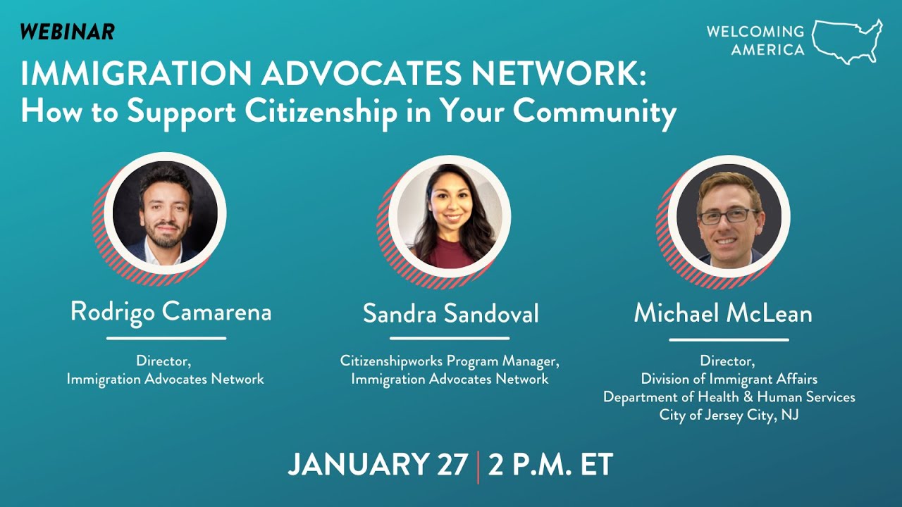 Immigration Advocates Network: How to Support Citizenship in Your Community