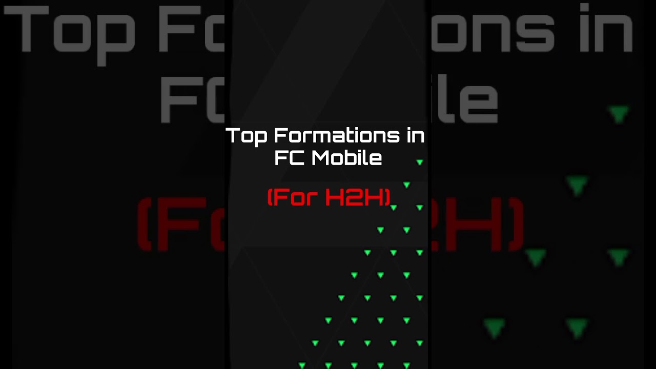 Top 3 Formations for H2H in FC Mobile #fcmobile #fifamobile #eafc24