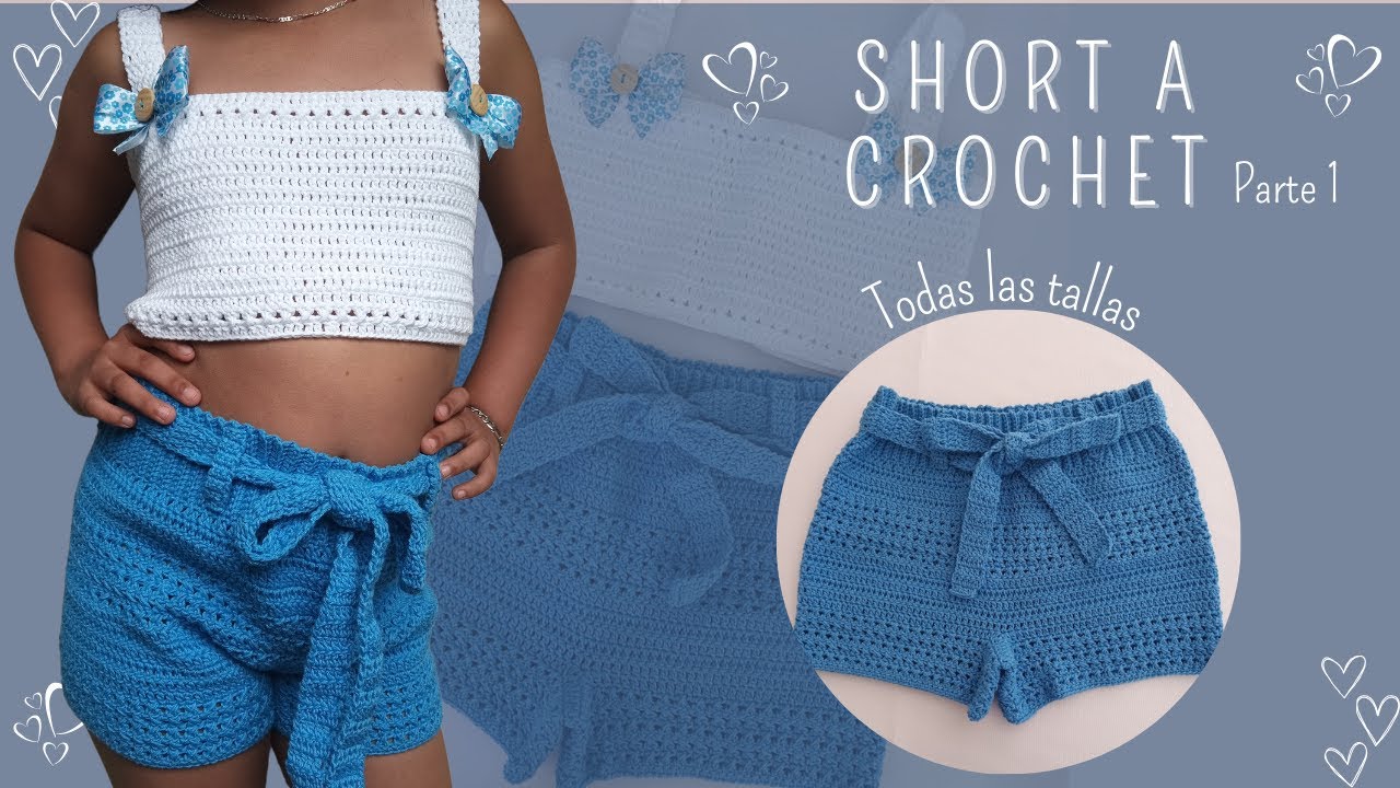 🩵Short a crochet PARTE 1, hecho sobre medida🩵 Tutorial | isabella.crochett
