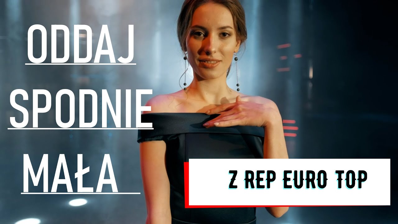 ODDAJ SPODNIE MAŁA  🔥😎 | Rep Euro Top 💃🕺