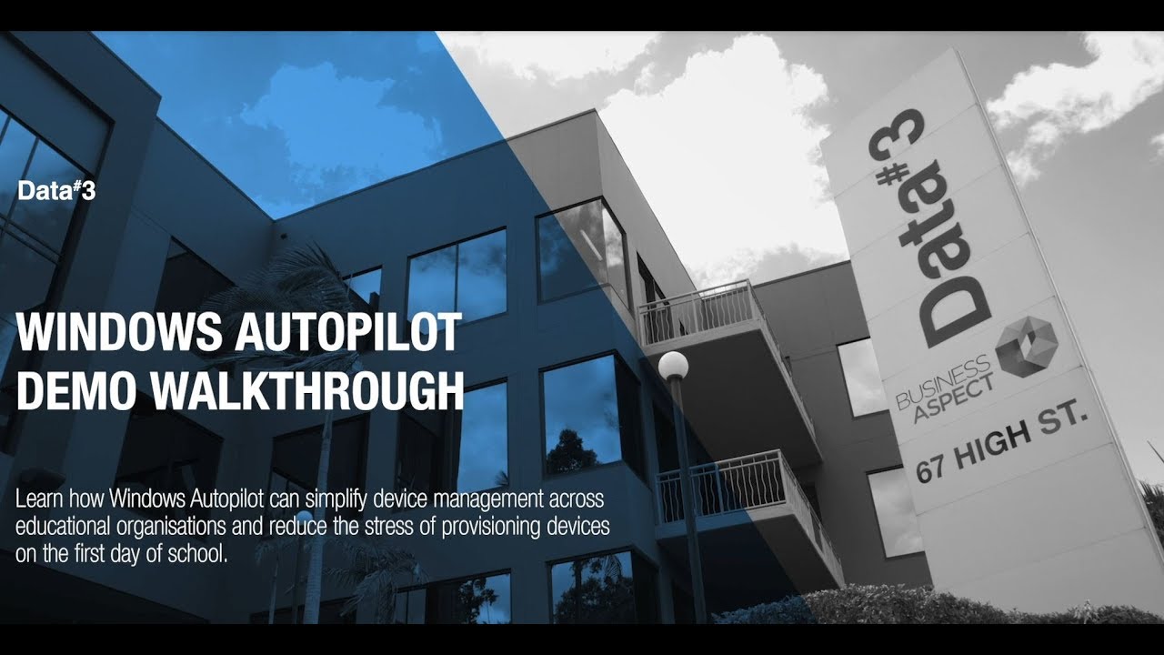 Windows Autopilot Demonstration