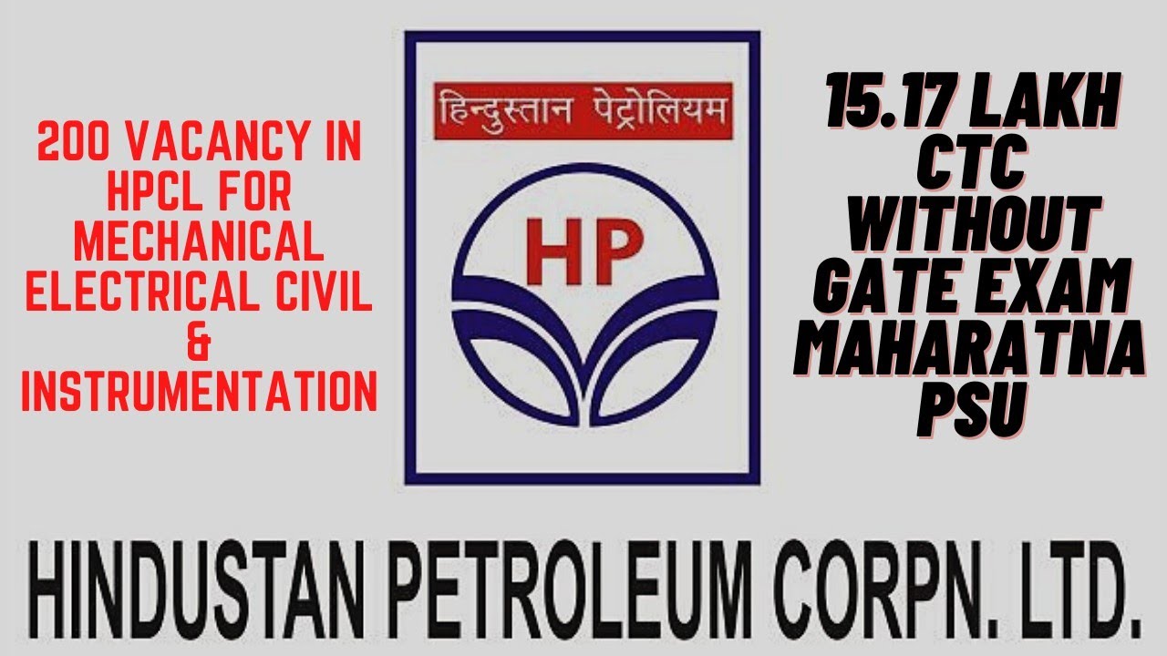 HPCL 200 Vacancy without GATE for Mechanical, Civil, Electrical and Instrumentation Engineer