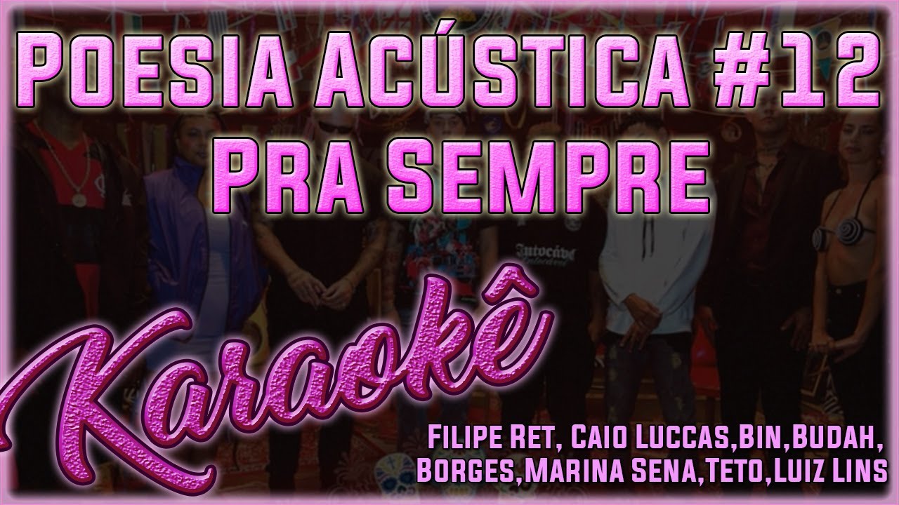 Pra Sempre, Poesia Acústica #12 - Karaokê (Instrumental Cover)