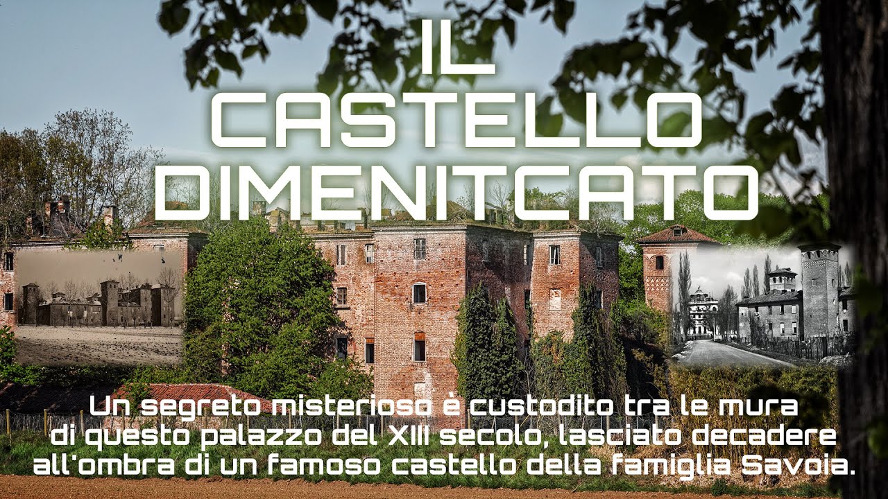 Il castello dimenitcato