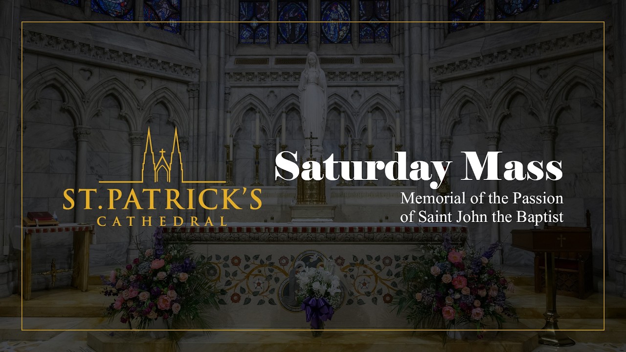 Saturday Mass - August 29th 2026