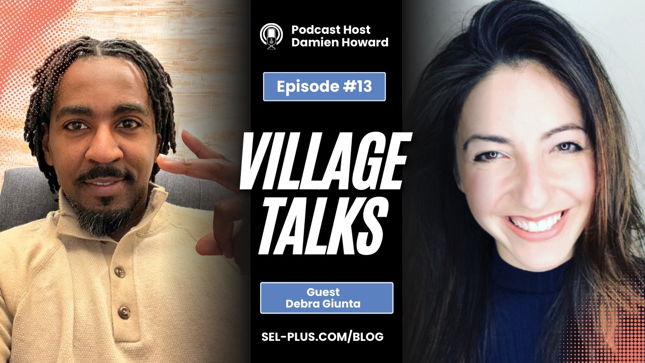 Village Talks Ep. 13 — Debra Giunta with Seeing Yourself Fully