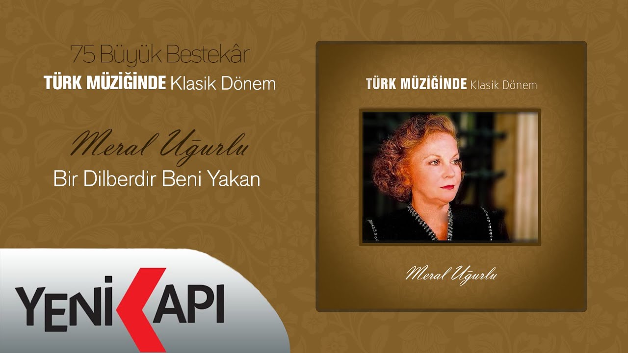 Meral Uğurlu - Bir Dilberdir Beni Yakan  (Official Video)