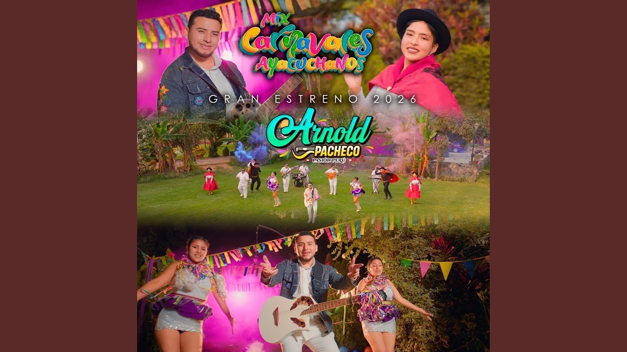 Vengo a tu encuentro & Traigan chicha traigan trago (Mix Carnavales Ayacuchanos)