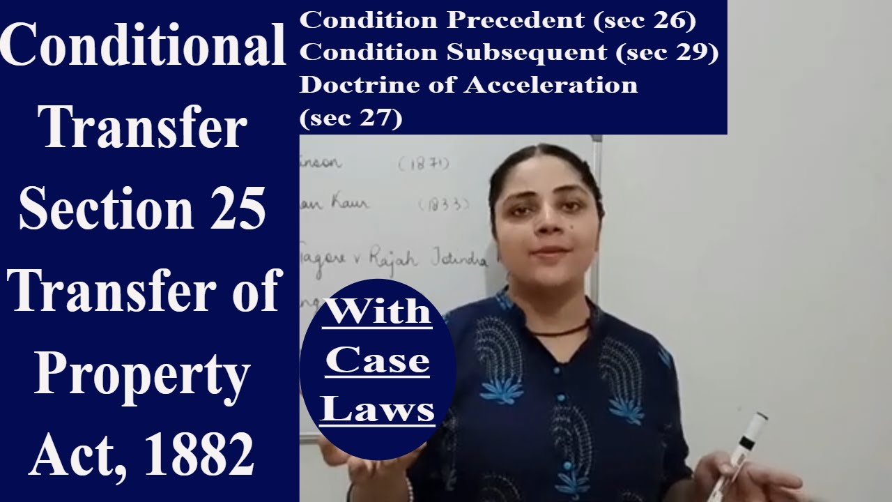 Conditional Transfer|| Section 25|| Transfer of Property Act, 1882 #tpaact1882 #section25tpa