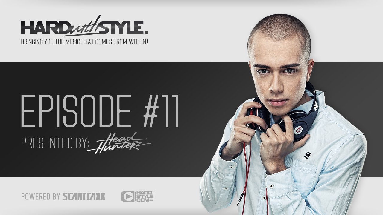 Episode #11 |  HARD with STYLE |