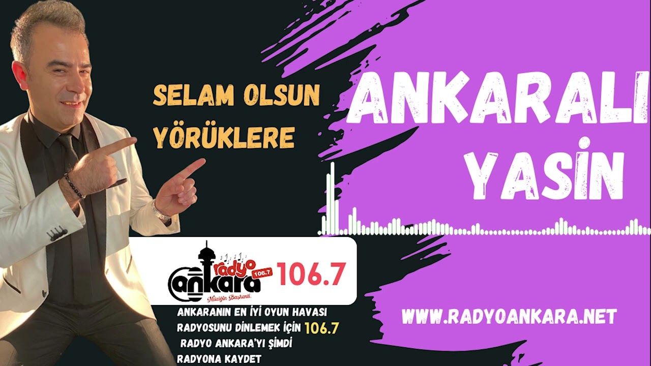 Ankaralı Yasin - Selam Olsun Yörüklere #aşkprodüksiyon #ankaralıyasin #selamolsunyörüklere