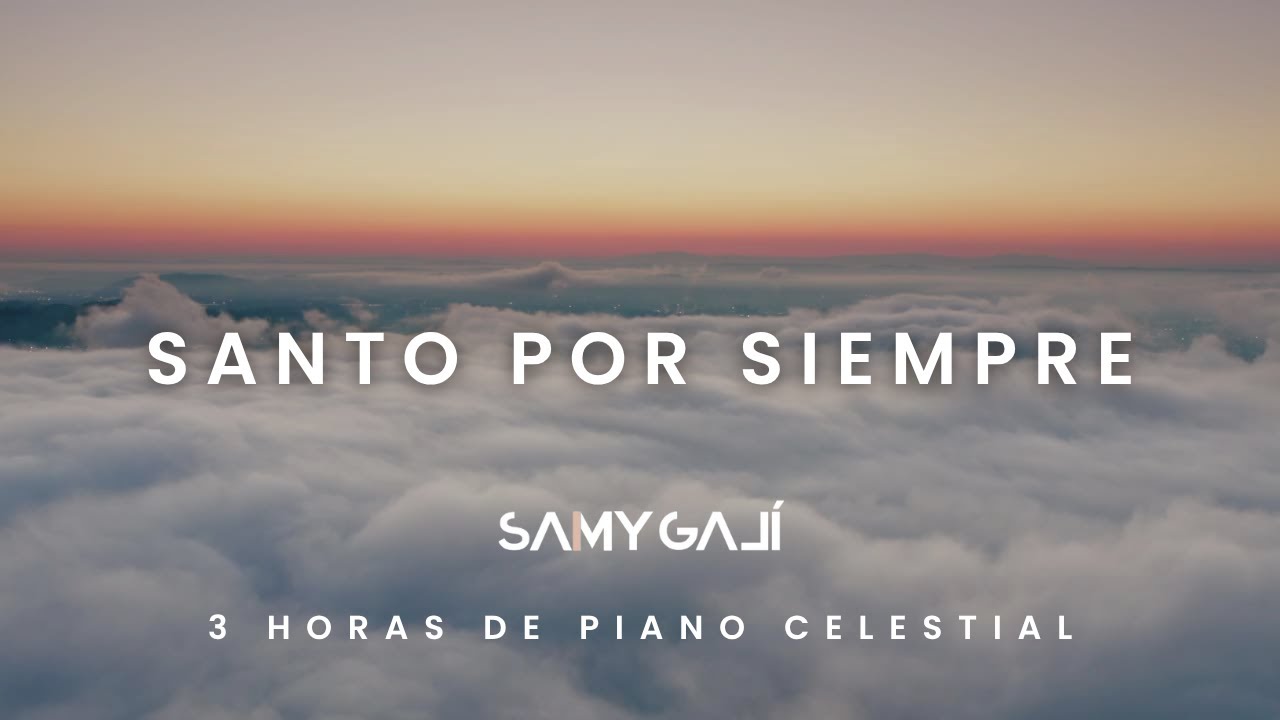 🕊️ SANTO POR SIEMPRE: 3 HORAS DE PIANO CELESTIAL PARA ORAR Y MEDITAR | (Sin Anuncios Intermedios)