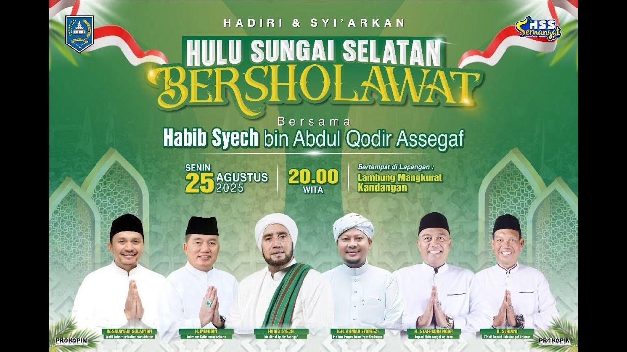 HULU SUNGAI SELATAN BERSHOLAWAT BERSAMA HABIB SYECH BIN ABDUL QODIR ASSEGAF