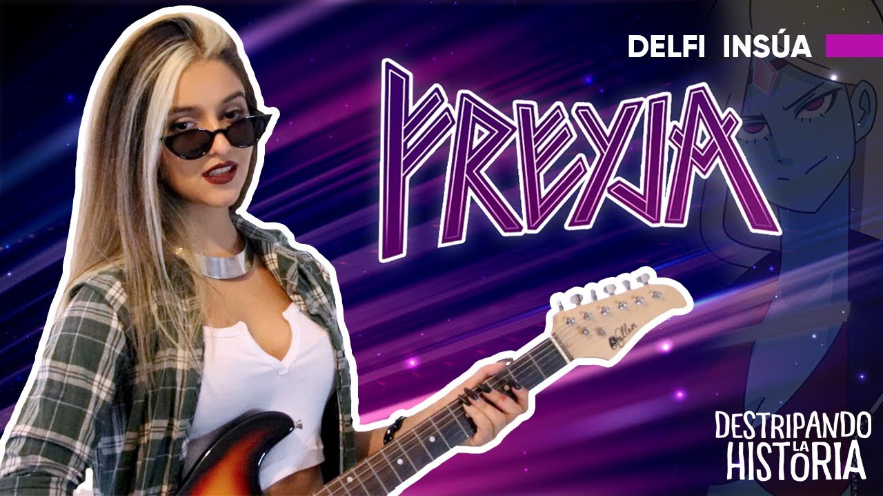 FREYJA - Delfi Insúa (Cover de Destripando la Historia)