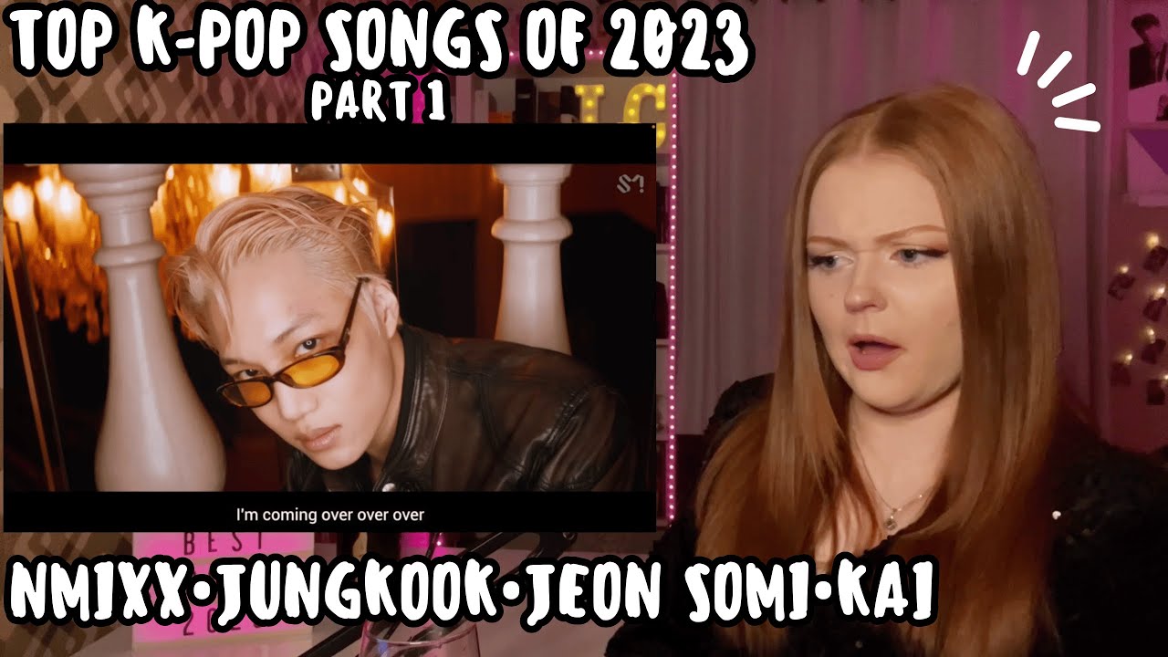 Reacting to Critics' TOP K-POP SONGS of 2023: Part 1 (NMIXX, Jungkook, Jeon Somi, Kai)